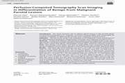 Perfusion Computed Tomography Scan Imaging in Differentiation of Benign from Malignant Parotid Lesions