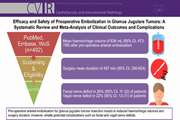 Efficacy and Safety of Preoperative Embolization in Glomus Jugulare Tumors: A Systematic Review and Meta analysis of Clinical Outcomes and Complications